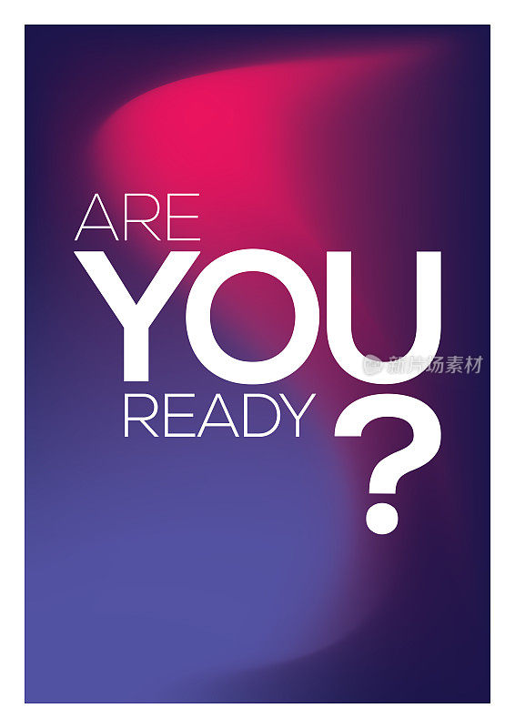 Are You Ready. Inspiring Creative Motivation Quote Poster Template. Vector Typography - Illustration
